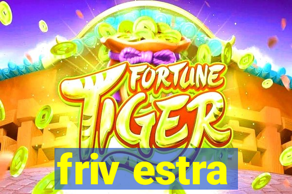 friv estra